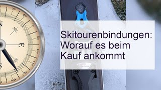 Skitourenbindungen Worauf es beim Kauf ankommt bs [upl. by Noe763]