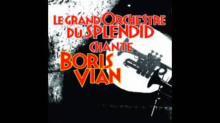 Le Grand Orchestre du Splendid  La complainte du progrès officiel [upl. by Ecirpak57]