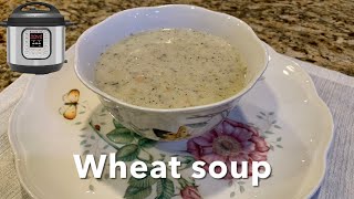 Healthy Wheat Soup Recipe in instant pot 🫕 Geleneksel Yarma Dövme Buğday Çorbası Tarifi [upl. by Inafit]