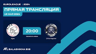 AFL24 Balashikha Euroleague 2024 Day 7 Ajax  Urta Kaynar [upl. by Redleh634]