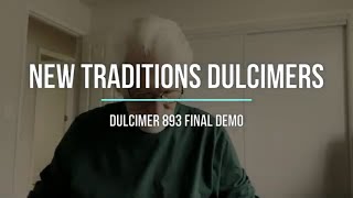 New Traditions Dulcimers dulcimer 893 final demo [upl. by Assirok474]