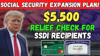 5500 RELIEF CHECKS APPROVED FOR SSDI – TRUMP’S BOLD SOCIAL SECURITY EXPANSION [upl. by Dalpe153]