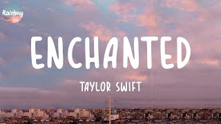 Taylor Swift  Enchanted Lyrics  Ed Sheeran Charlie Puth [upl. by Elleinaj]