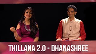 Thillana 20  Dhanashree feat Sharanya Srinivas [upl. by Queridas263]