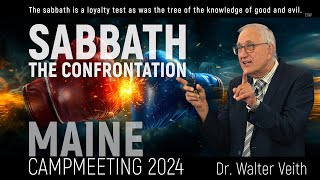 Walter Veith  Sabbath The Confrontation Maine Camp Meeting Aug 2024 [upl. by Lilithe]