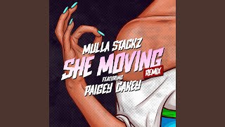 She Moving Remix [upl. by Eanel]