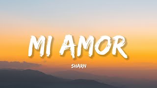 Mi Amor  Sharn Lyrics  Lyrical Bam Panjabi [upl. by Sedda]