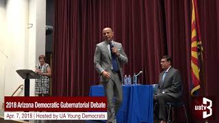 2018 Arizona Democratic Gubernatorial Debate Hosted by UA Young Democrats [upl. by Leugimsiul]