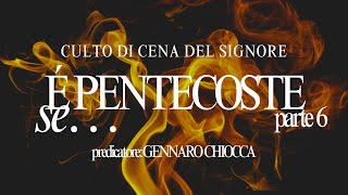 quotE PENTECOSTE SEquot parte 6  Gennaro Chiocca  Atti 13 [upl. by Aspasia]