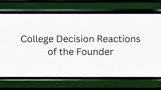 College Decision Reactions of the Testbreaker Founder [upl. by Secnarf]