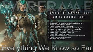 Warframe  Everything We Know Thats Coming in 1999 [upl. by Russ337]