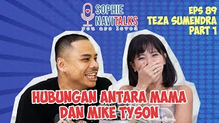 TEZA SUMENDRA 1  HUBUNGAN ANTARA MAMA DAN MIKE TYSON [upl. by Navy281]