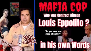 Mafia Cop  Who was Louis Eppolito   The NYPD Detective Turned Lucchese Hitman IN HIS OWN WORDS [upl. by Zeena]