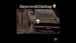 Supra vs old Mustang💀😈 shorts edit trending [upl. by Nosemaj]