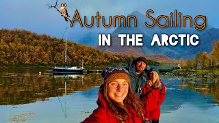 Autumn in Arctic Norway  Sailing Free Spirit [upl. by Dnalon667]