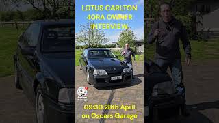 Lotus Carlton 40RA Owner Interview Coming Soon [upl. by Ytsud767]