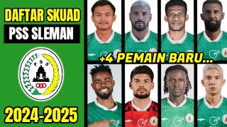 NGERI 🔥 DAFTAR PEMAIN PSS SLEMAN MUSIM 20242025  PEMAIN BARU PSS  BERITA PSS HARI INI [upl. by Mat746]