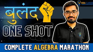 Complete ALGEBRA One Shot Marathon by Nishant Vora 🚀  JEE Main amp Advanced [upl. by Naejeillib]