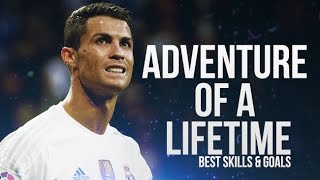 Cristiano Ronaldo 20152016  Adventure Of A Lifetime™ Coldplay  Best Skills amp Goals  HD [upl. by Ellenrad]