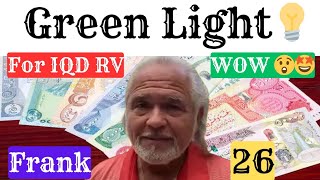 Iraqi Dinar🎉 Its Happening Frank 26 Green Light For IQD RV Today 2024🔥iraqi dinar news latest RV [upl. by Daniell]