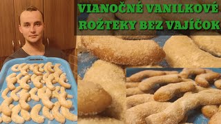 Vianočné Vanilkové rožteky bez vajíčok 🎄 Na Vianoce nesmú chýbať 🎄 [upl. by Knorring]