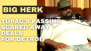 Big Herk on How Tupacs Passing Scared Detroit Music Investors  Kid L Podcast 186 [upl. by Favien]