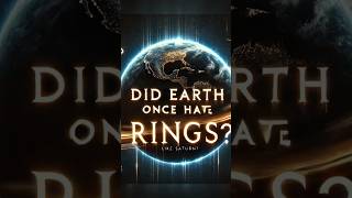 Did Earth Have Rings You Won’t Believe What Scientists Found spacefacts unexplained mystery yt [upl. by Eceinehs]