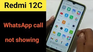 Redmi 12 whatsApp incoming call not showing on screenhow to fix whatsapp call not showing o display [upl. by Winchester355]