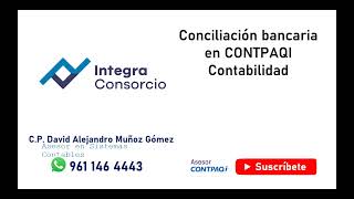 CONCILIACIONES BANCARIAS EN CONTPAQI CONTABILIDAD [upl. by Beverlie]