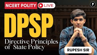 Directive Principles of State Policy  NCERT Polity for Competitive Exams UPSC State PSC SSC CDS [upl. by Marve]