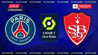 Paris Saint Germain vs Stade Brestois 29 🔴Live Match Today⚽🎬 [upl. by Relyk]