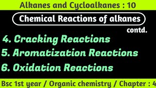 Cracking  Aromatization  Oxidation Reactions  Alkanes and Cycloalkanes  Bsc 1st year chemistry [upl. by Annotahs]