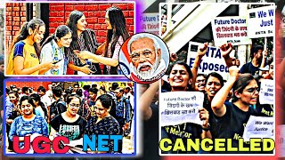 UGC NET Exam Cancelled Shocking Re Exam Decision  ugc net latest news  ugc net paper 1 today [upl. by Ydissac490]