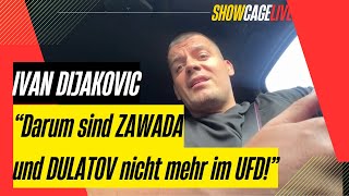 Klartext von UFDBoss Dijakovic Was ist mit Zawada und Dulatov Was kommt bei Soldic amp Lutterbach [upl. by Oirramaj204]