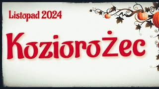 Koziorożec🍂 Horoskop miesięczny Listopad 2024🍂quotWytrwaj w postanowieniachquot💕 [upl. by Nore615]