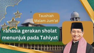 Prof Dr KH Nasarudin Umar MA  quotRahasia Gerakan Megangkat Telunjuk Pada Tahiyatquot  Taushiah [upl. by Denby]