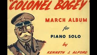 Kenneth J Alford  Colonel Bogey March [upl. by Acira]