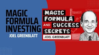 Magic Formula InvestingJoel Greenblatt [upl. by Idnahk]