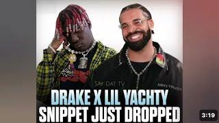 Drake ft lil Yachty supersoak [upl. by Notle794]