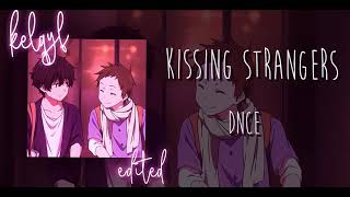 Kissing Strangers  DNCE EDIT AUDIO [upl. by Ahsito655]