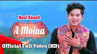 A Moina – Neel Akash  Bihuwan 2  Full Video Song Official Release [upl. by Mailand]