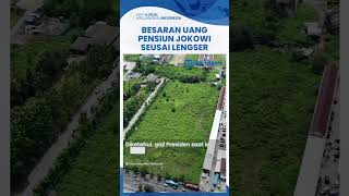 Segini Uang Pensiun yang Diterima Jokowi usai Lengser Bakal Terima Rumah hingga Pengamanan [upl. by Zahc647]