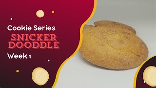 How To Make Snickerdoodle Cookies  Cookie Series  Week 1 [upl. by Philipa521]