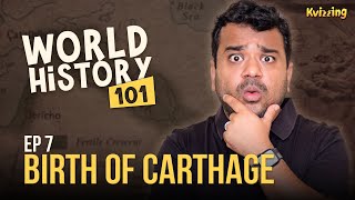 World History 101 Ep 7 Phoenicias Legacy Trade Colonies and the Birth of Carthage [upl. by Yennej]