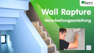 Wall Rapture  Verarbeitung [upl. by Hermosa]