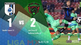 JUÁREZ DERROTA 21 A QUERÉTARO a domicilio Gallos se va al fondo de la tabla general [upl. by Pinchas]