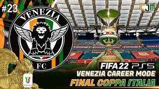 FIFA 22 Venezia Career Mode  Final Coppa Italia Inter vs Venezia 23 [upl. by Azilef]