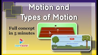 Motion and Types of Motion  Class 6 Science Motion and Measurement of Distances  LearnFatafat [upl. by Savinirs]