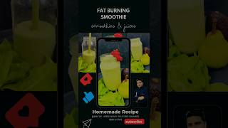 Fat Burning Smoothie Recipe Diet Friendly Foods…abhiscafe [upl. by Notsua379]