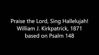 Praise the Lord Sing Hallelujah [upl. by Radley]